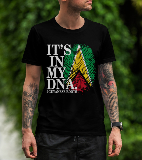 IT'S IN MY DNA Guyanese Roots Guyana Flag Fingerprint T-Shirt