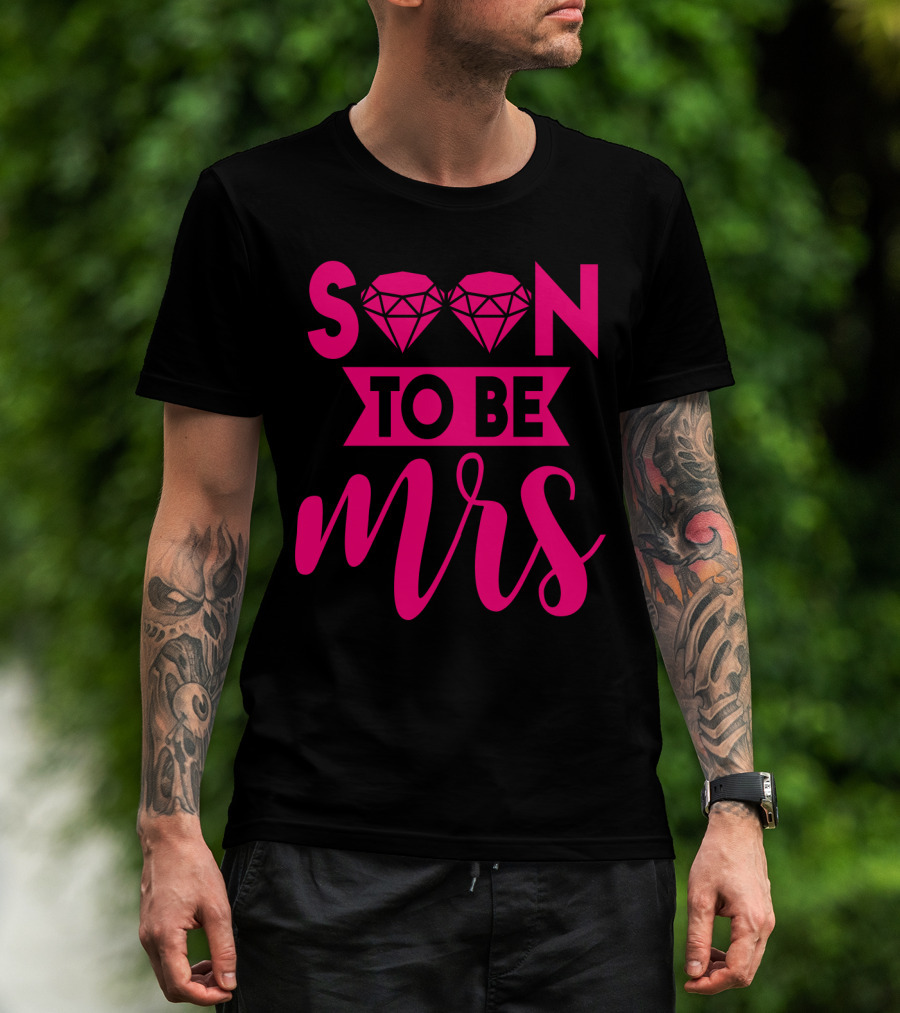 Soon To Be Mrs Diamond Pink Bridal T-Shirt