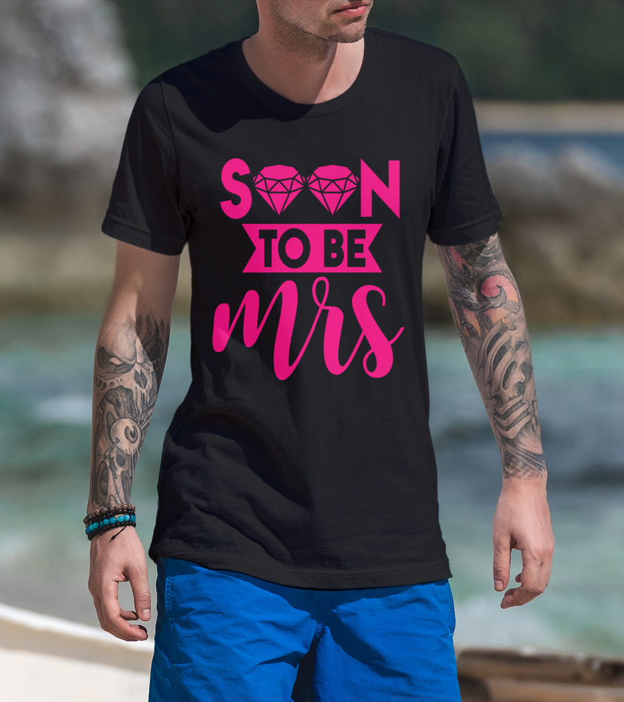 Soon To Be Mrs Diamond Pink Bridal T-Shirt