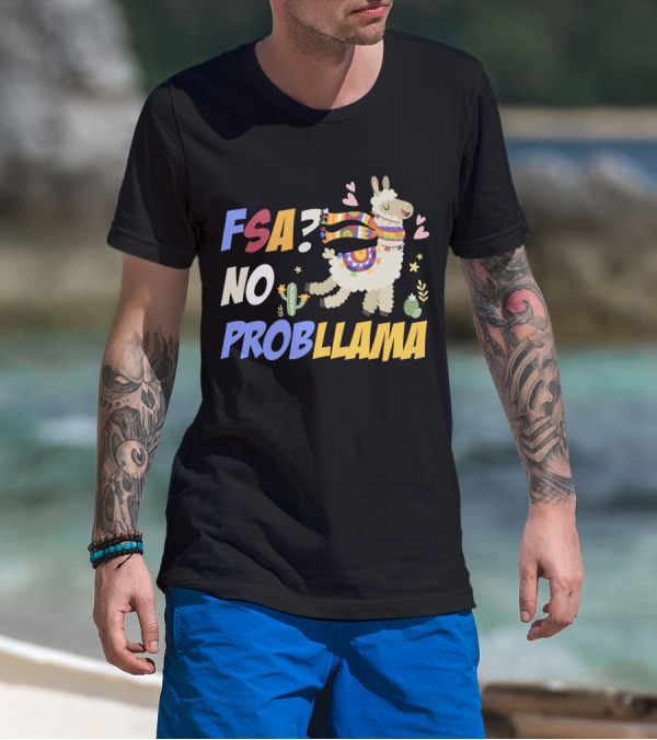 FSA? No ProbLlama Colorful Scarf Cactus Hearts Fun T-Shirt