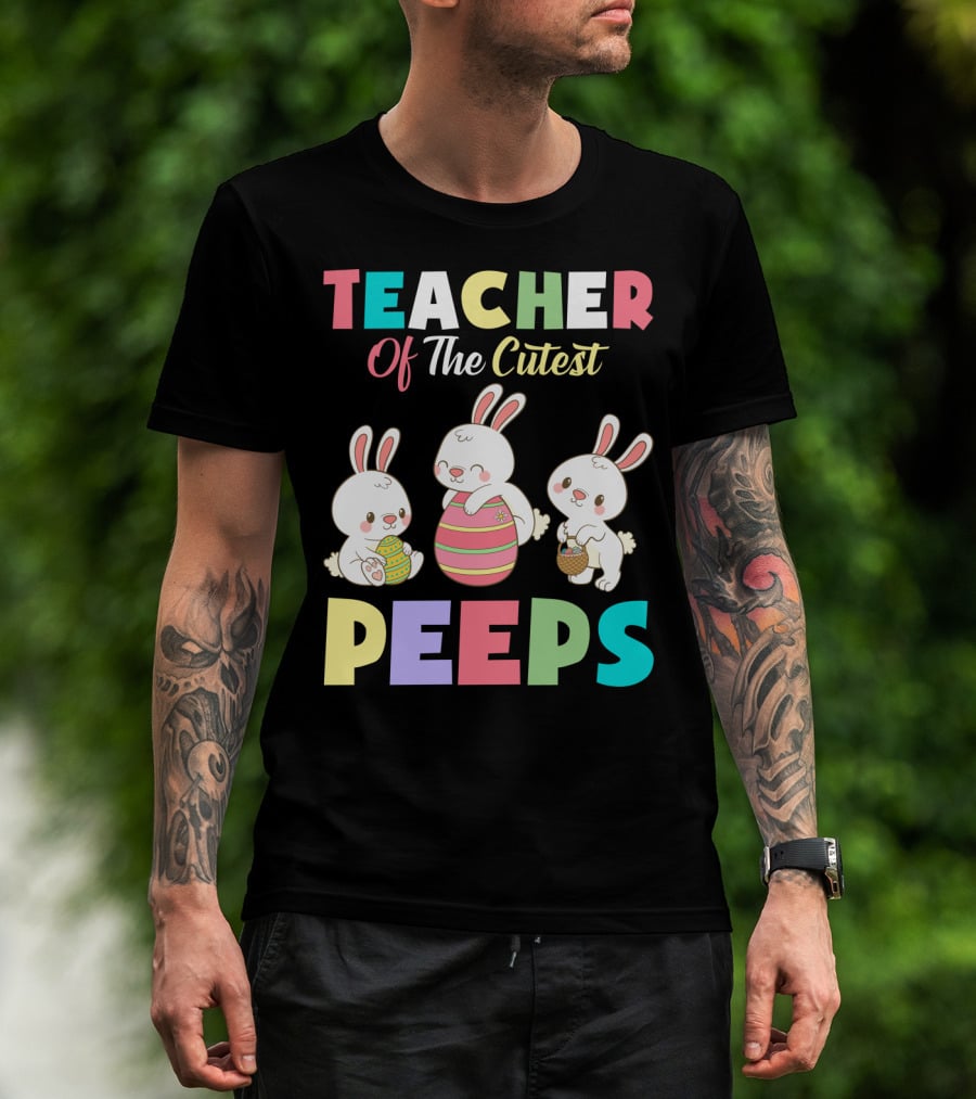 Teacher Of The Cutest Easter Bunny Peeps T-Shirt
