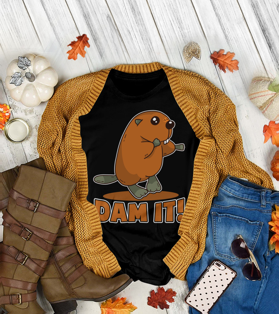 Damn It Beaver Dam Funny Pun T-Shirt