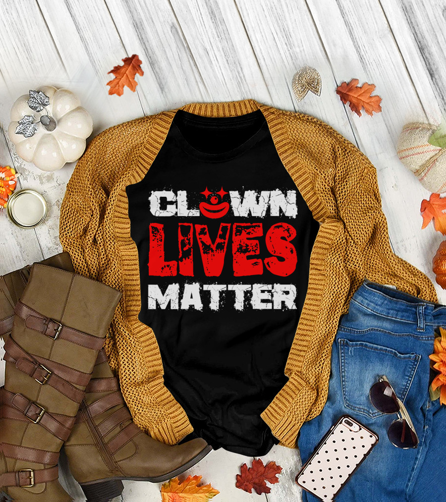 Clown Lives Matter Red Grunge Text with Smile T-Shirt