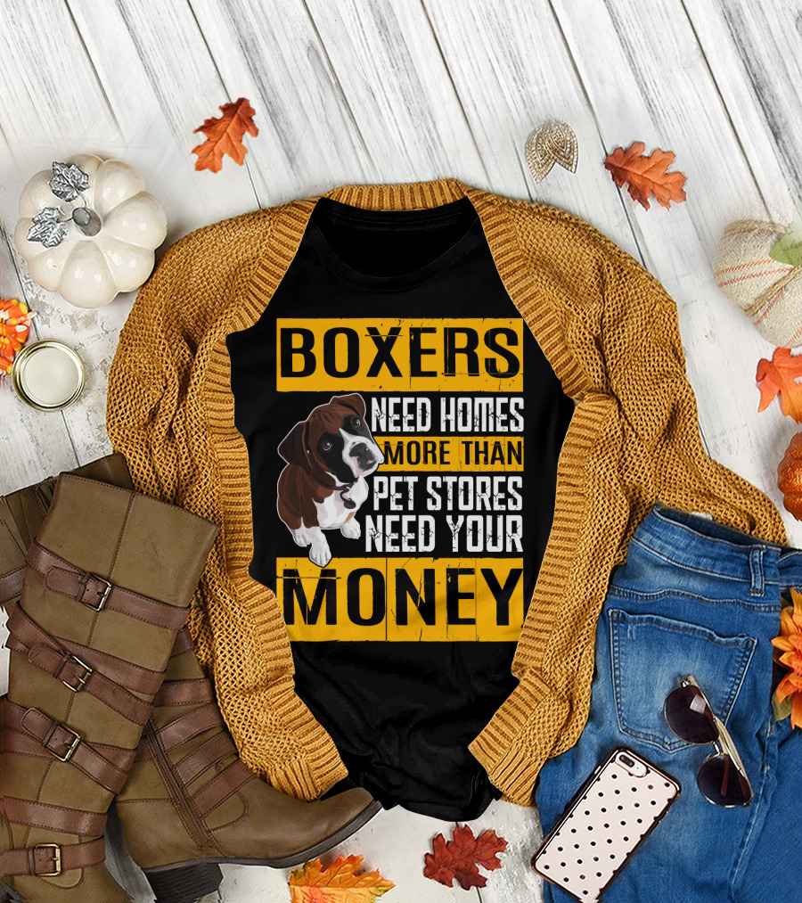 Boxers Need Homes More Than Pet Stores Need Your Money Puppy Appeal T-Shirt