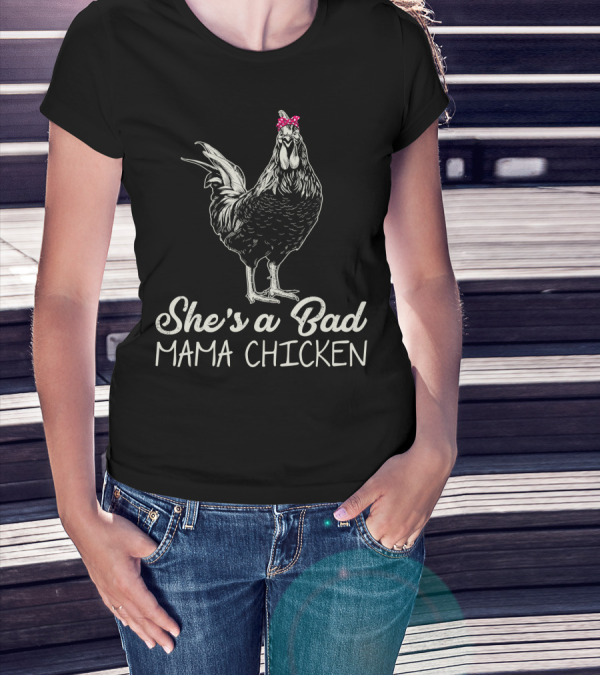 She's A Bad Mama Chicken With Polka Dot Bow T-Shirt
