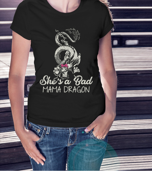 She's A Bad Mama Dragon Tattoo T-Shirt