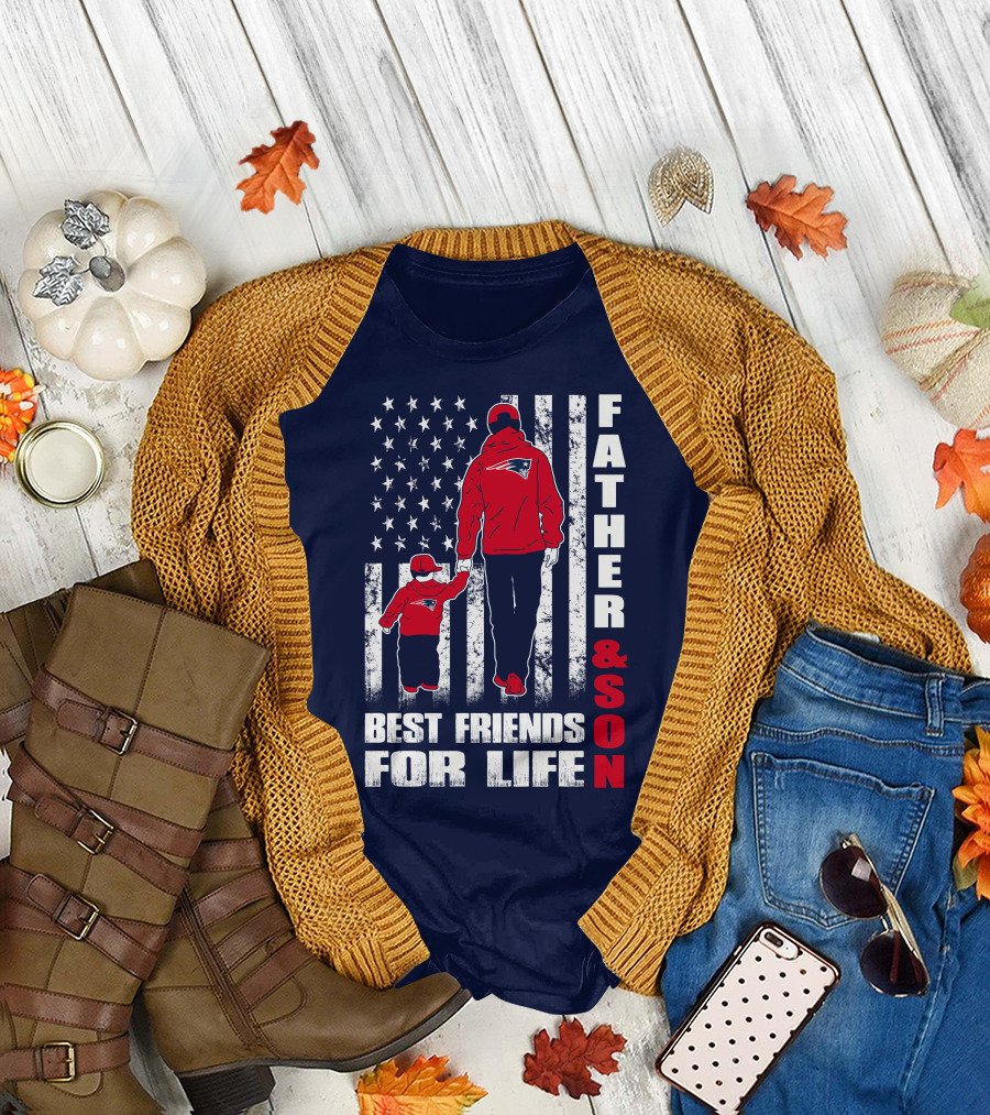 FATHER AND SON PATRIOTS BEST FRIENDS FOR LIFE T-Shirt