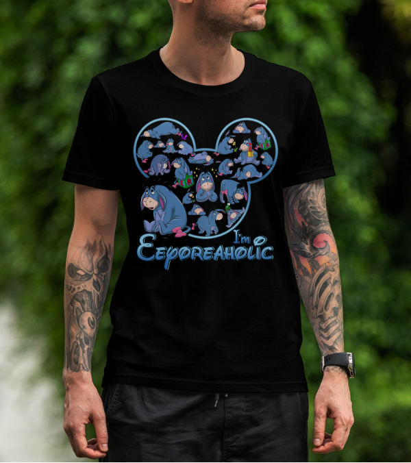I'm Eeyoreaholic T-Shirt