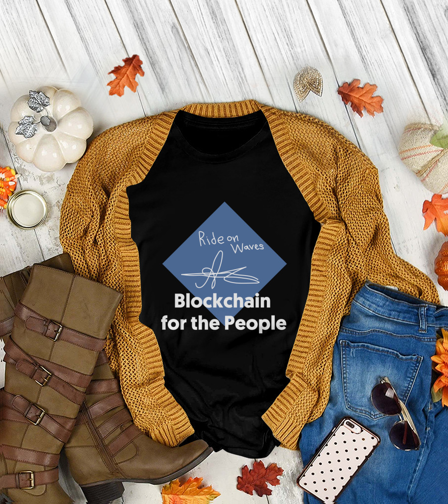 Ride on Waves Blockchain for the People T-Shirt