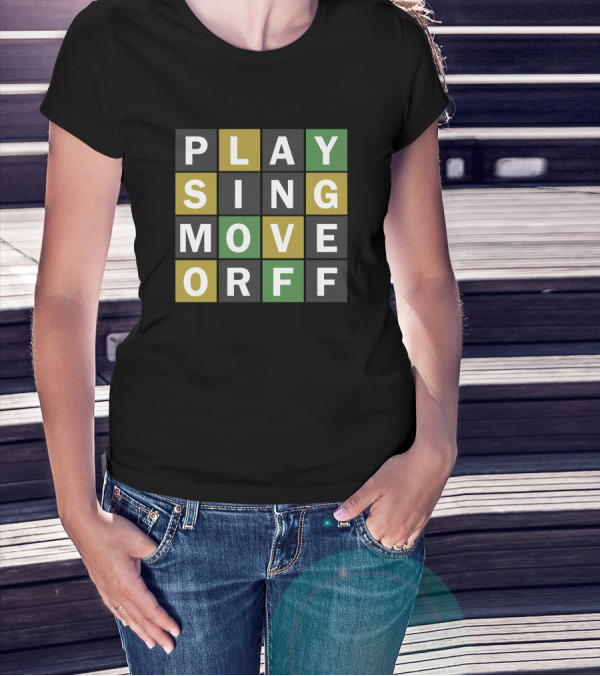 Playing Sing Move Off Wordle Gamer T-Shirt