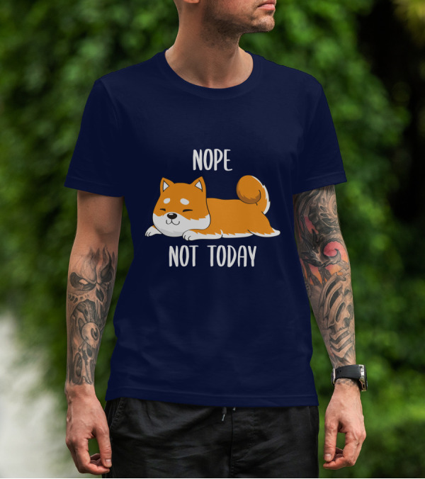 Nope Not Today Shiba Inu Men Casual T-Shirt