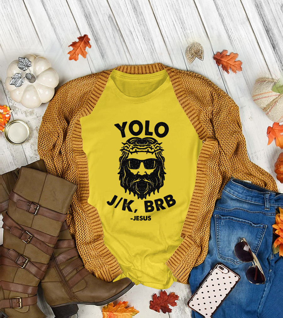 YOLO JK BRB Jesus Sunglasses Crown of Thorns T-Shirt