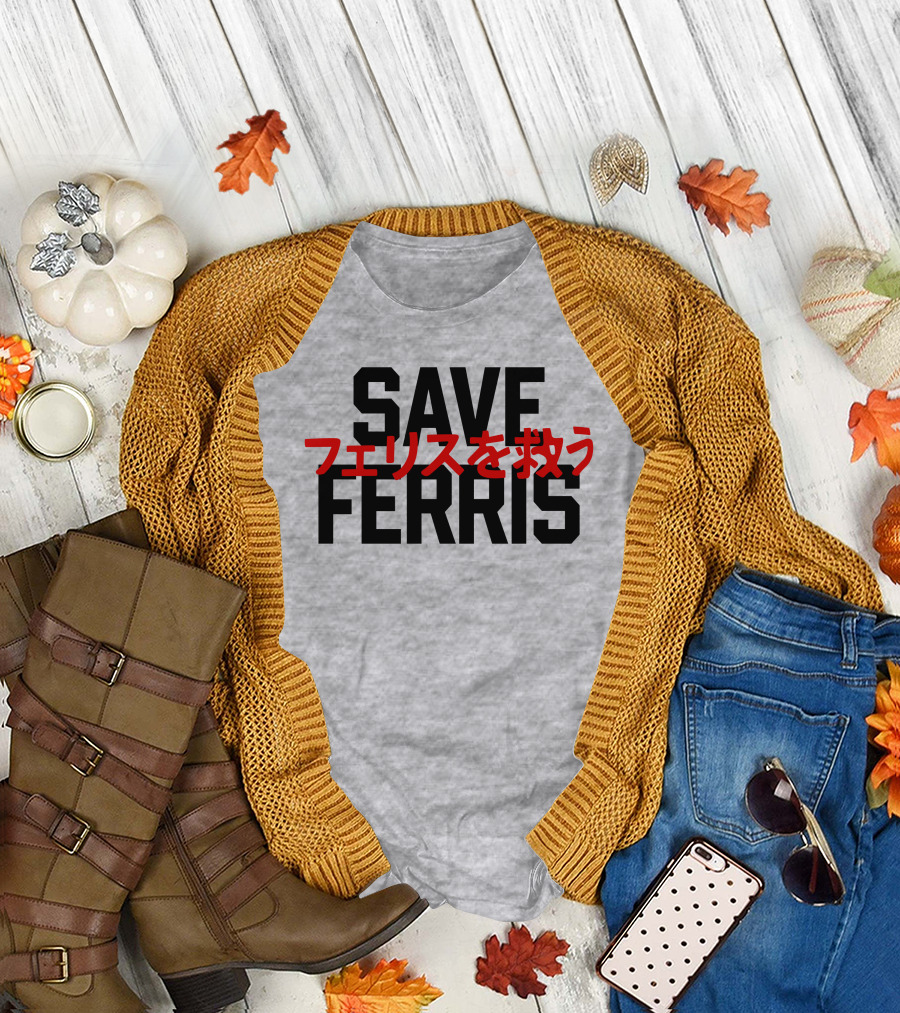 SAVE FERRIS T-Shirt