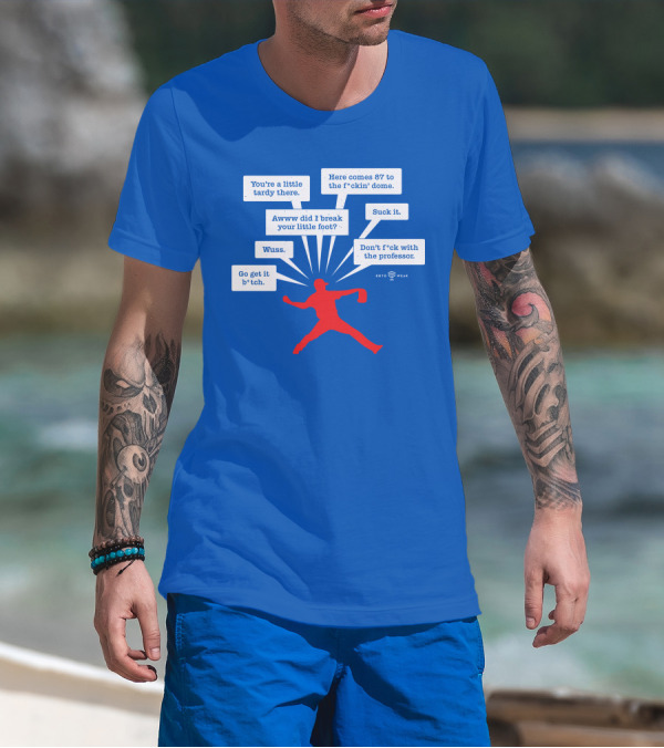 You're A Little Tardy There Savage Kyle's RotoWear T-Shirt