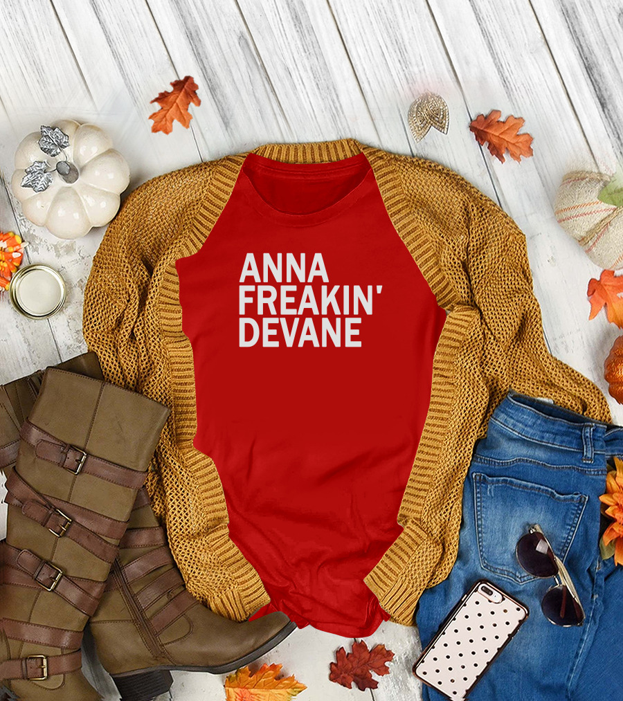Anna Freakin Devane T-Shirt
