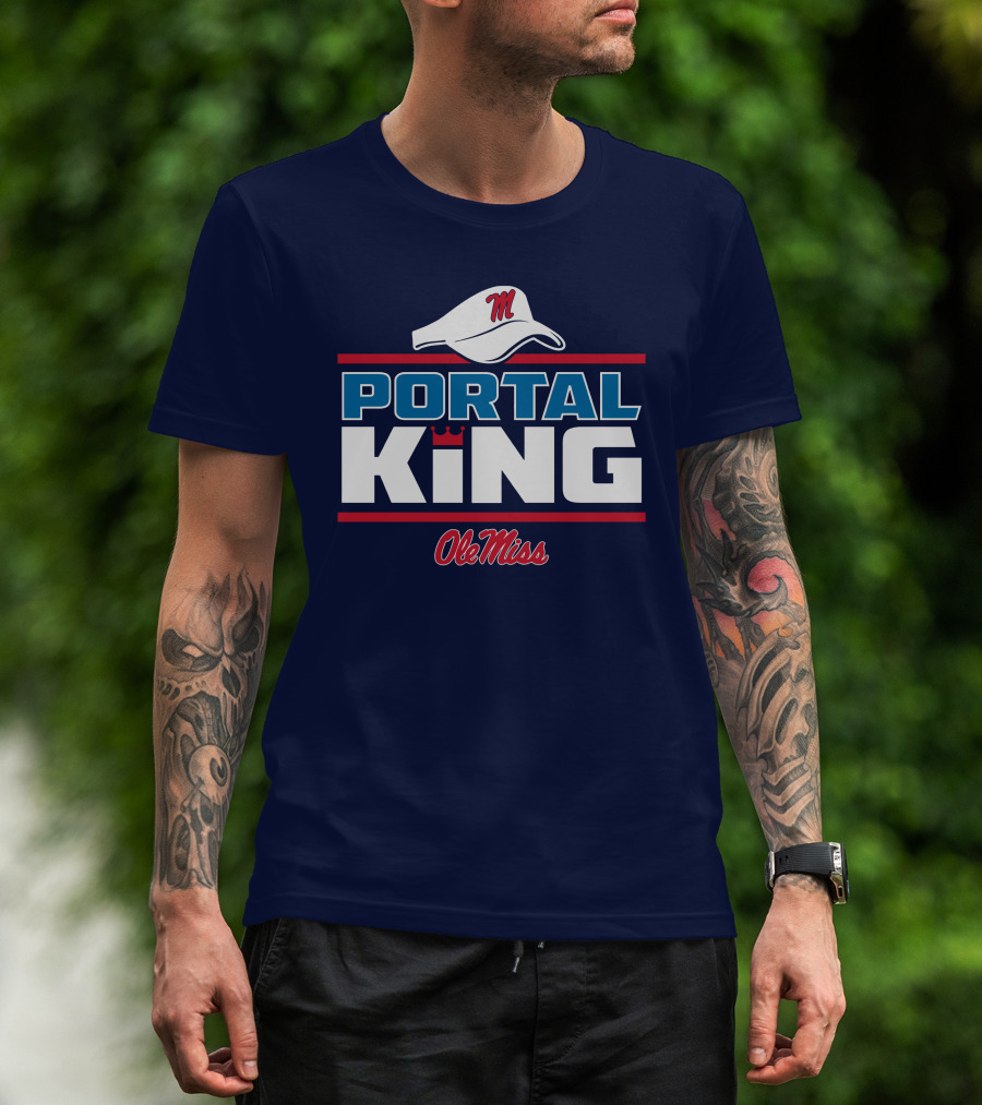Ole Miss Portal King Football Hat T-Shirt