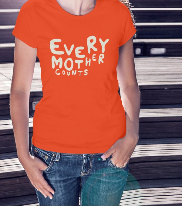 Every Mother Counts T-Shirt