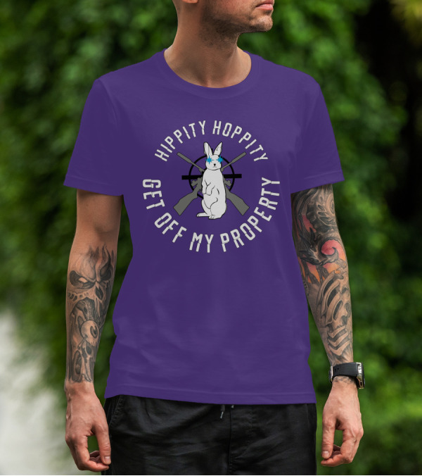 Hippity Hoppity Get Off My Property Rabbit With Crossed Rifles T-Shirt
