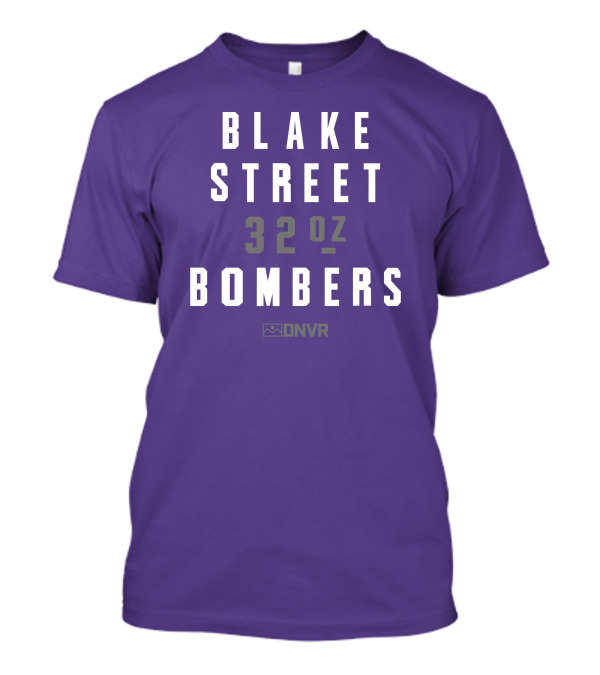 BLAKE STREET 32 Oz BOMBERS DNVR T-Shirt