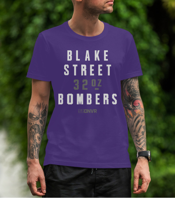 BLAKE STREET 32 Oz BOMBERS DNVR T-Shirt