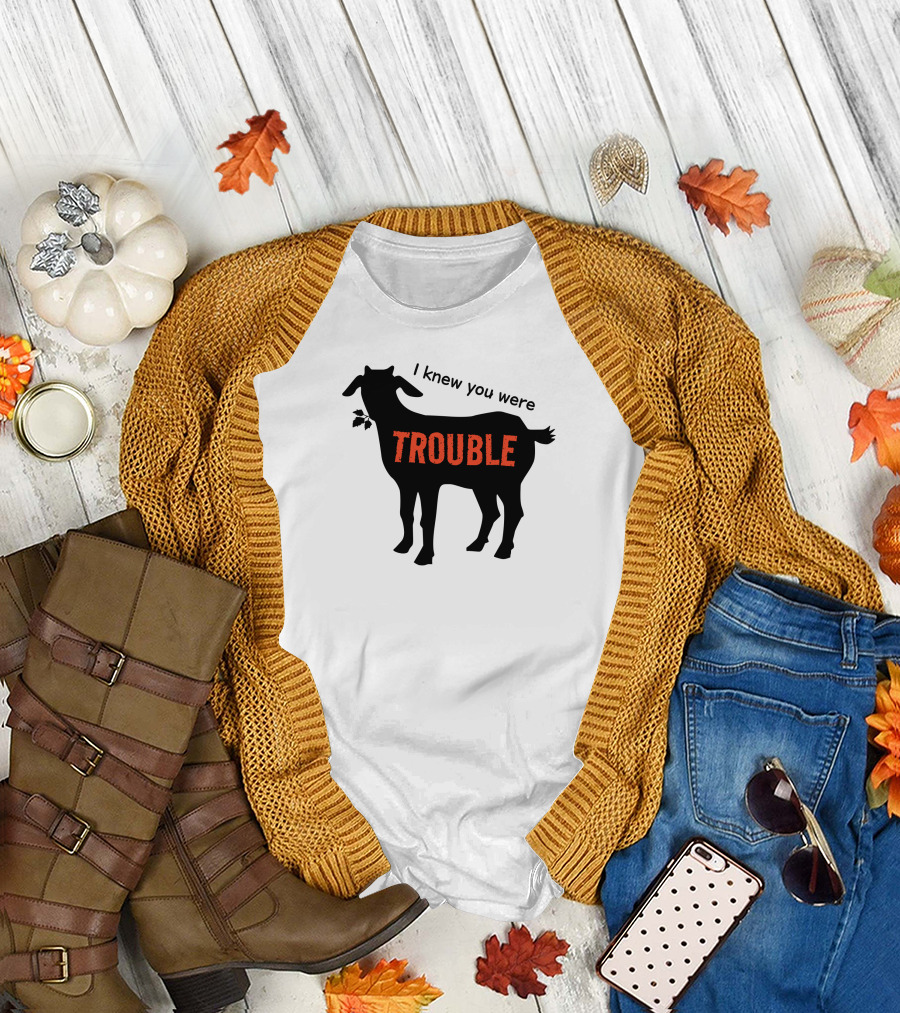 I Knew You Were Trouble Goat T-Shirt