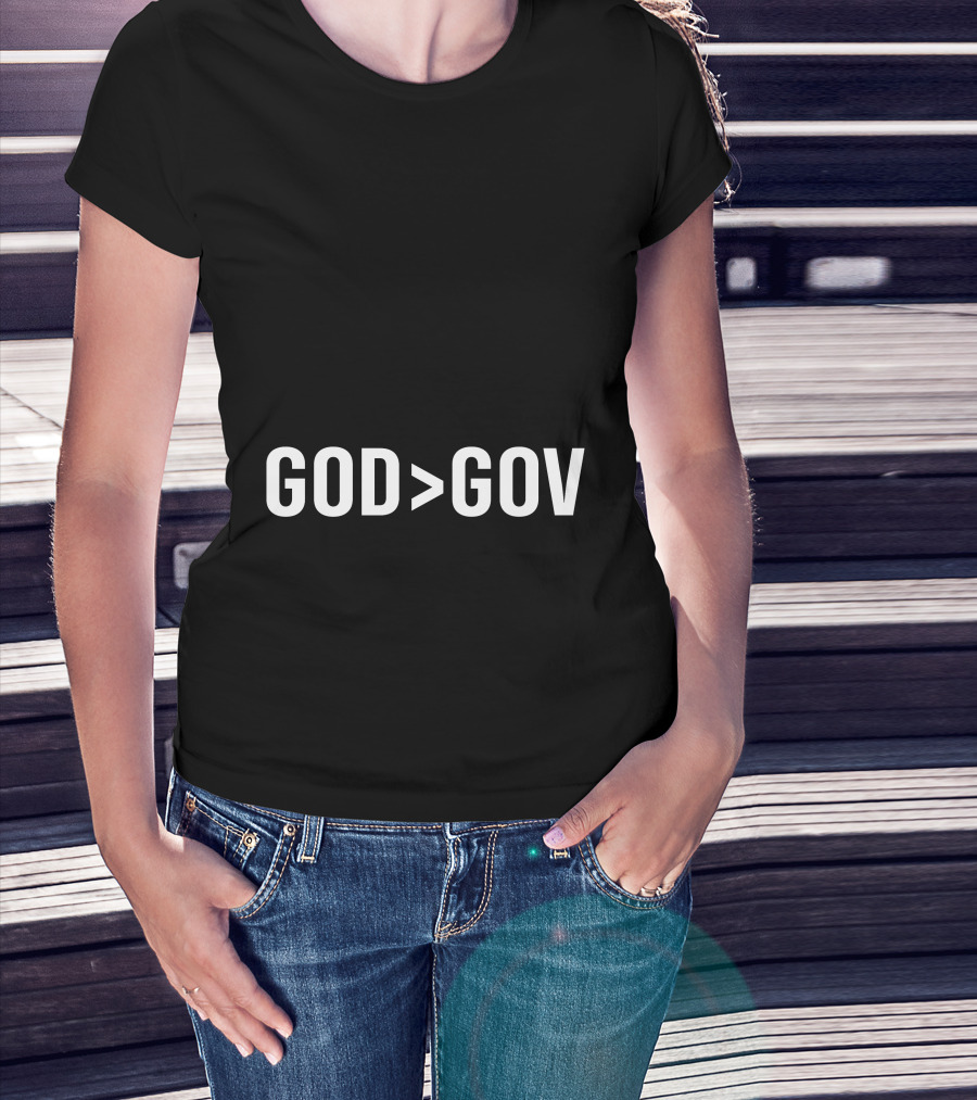 God Greater Than Gov T-Shirt