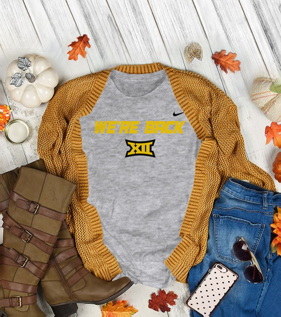 We're Back Big 12 Conference T-Shirt