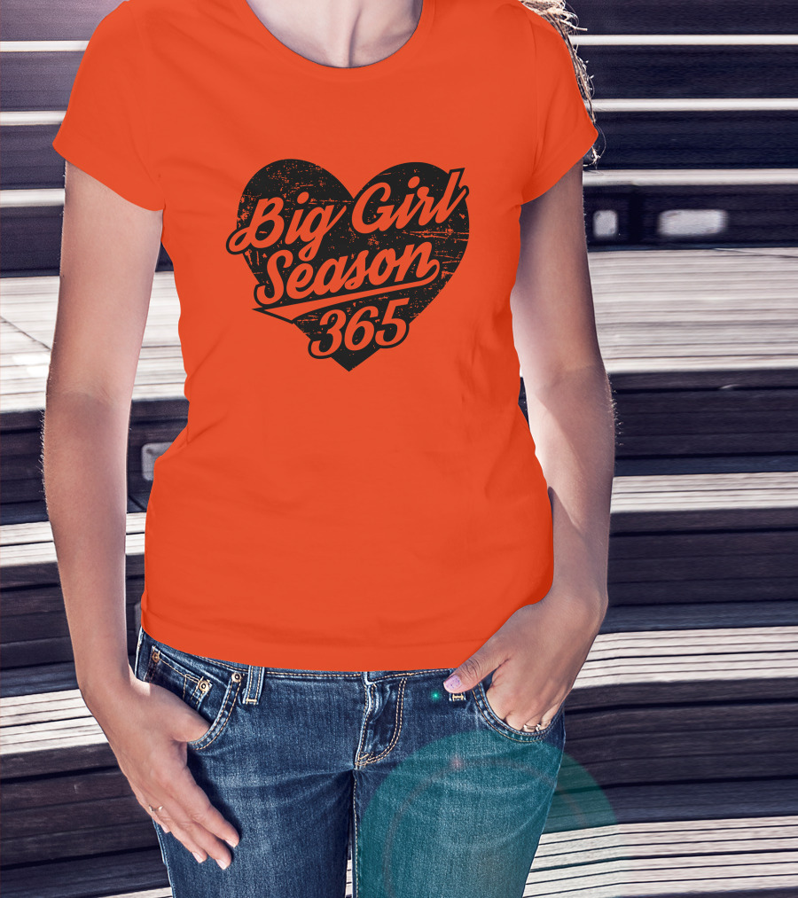 Big Girl Season 365 Heart T-Shirt