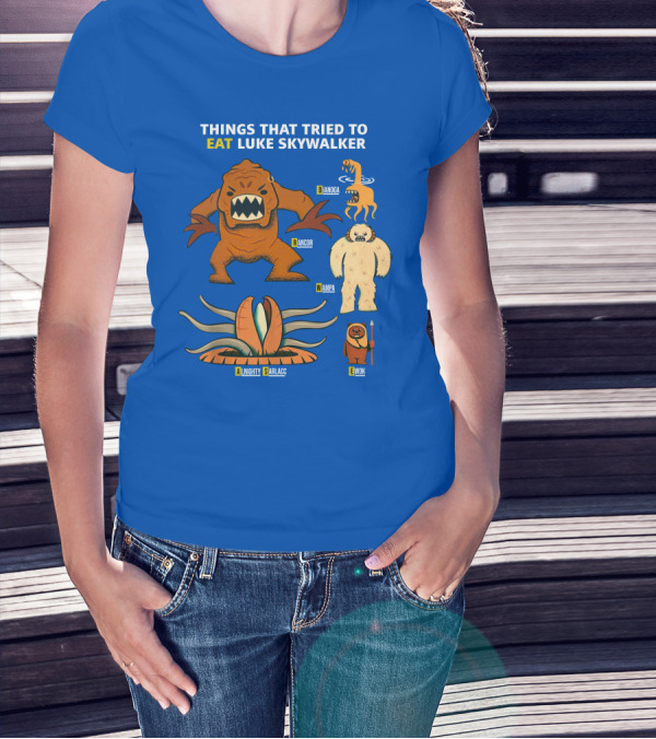 Things That Tried To Eat Luke Skywalker: Rancor, Wampa, Sarlacc, Sando Aqua Monster, Ewok T-Shirt