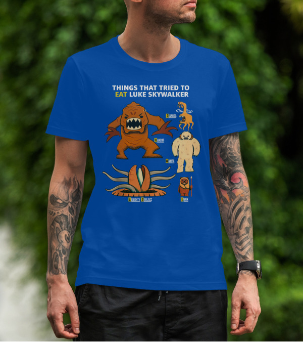 Things That Tried To Eat Luke Skywalker: Rancor, Wampa, Sarlacc, Sando Aqua Monster, Ewok T-Shirt