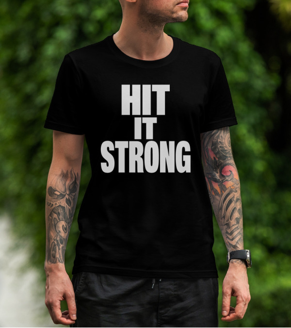 Dwayne Johnson Hit It Strong T-Shirt