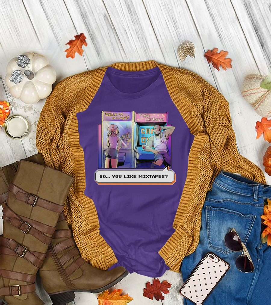 Dashiexp Arcade Dachie Game Over Tina's Revenge So You Like Mixtapes T-Shirt
