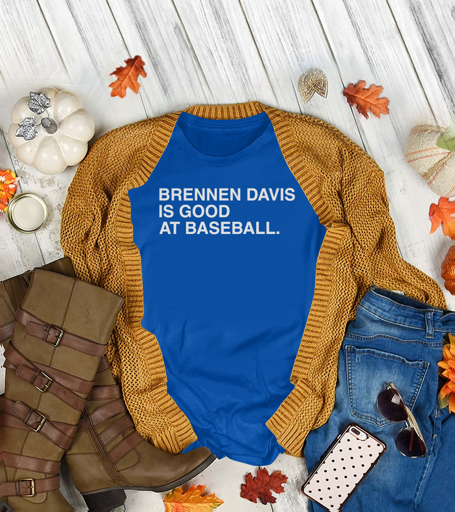 Brennen Davis Is Good at Baseball T-Shirt