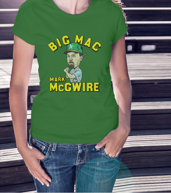 Big Mac Mark McGwire Oakland A's 25 T-Shirt