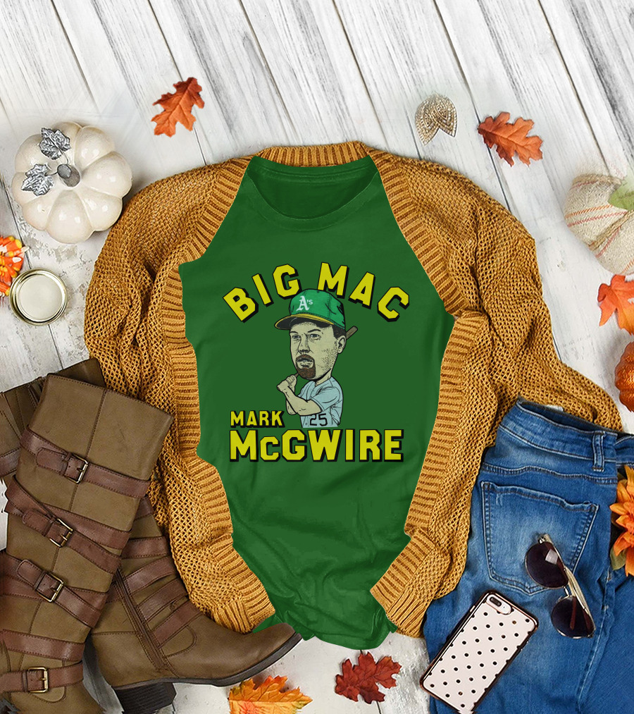 Big Mac Mark McGwire Oakland A's 25 T-Shirt