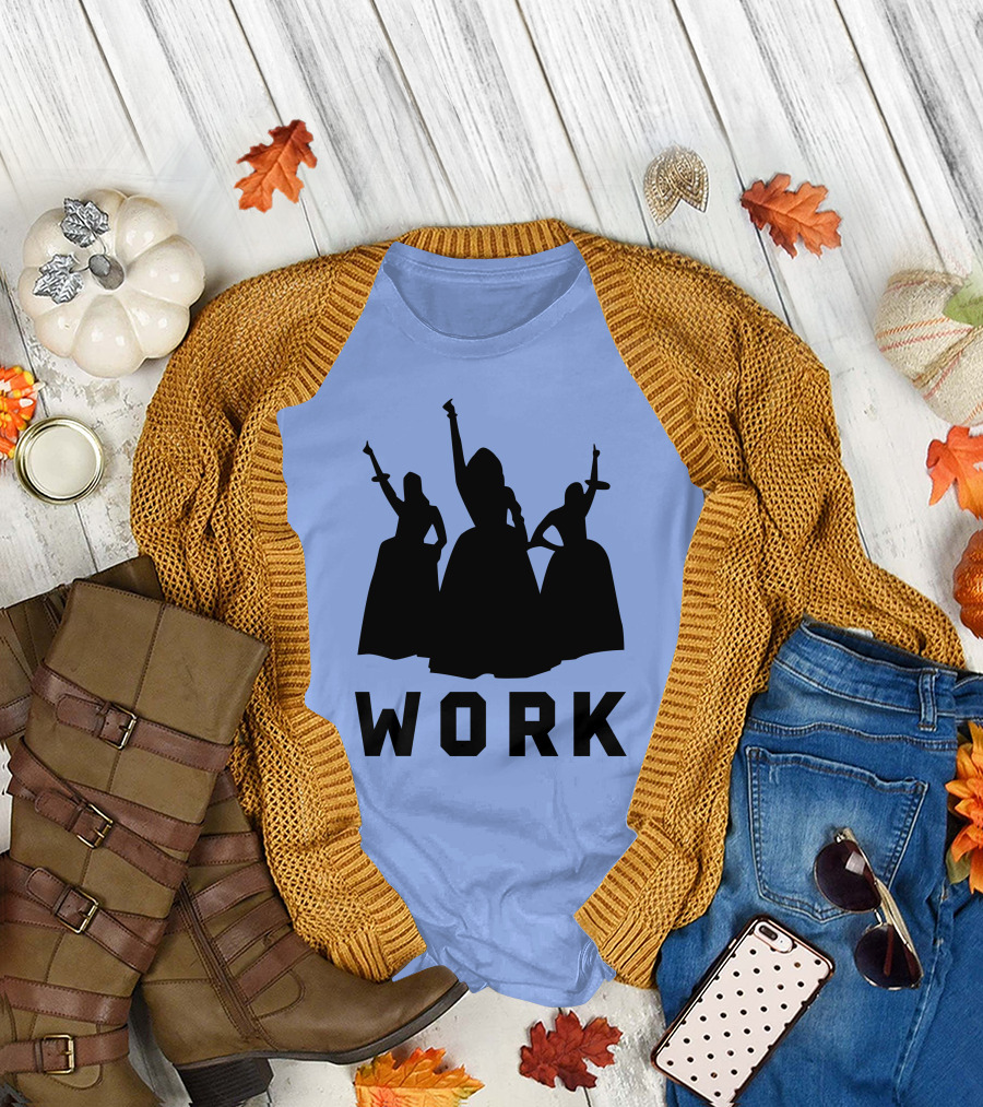 Work Schuyler Sisters Silhouette Hamilton Musical T-Shirt