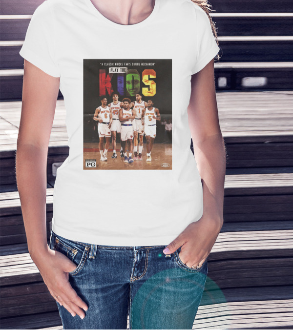 A Classic Knicks Fan Coping Mechanism Play The Kids T-Shirt