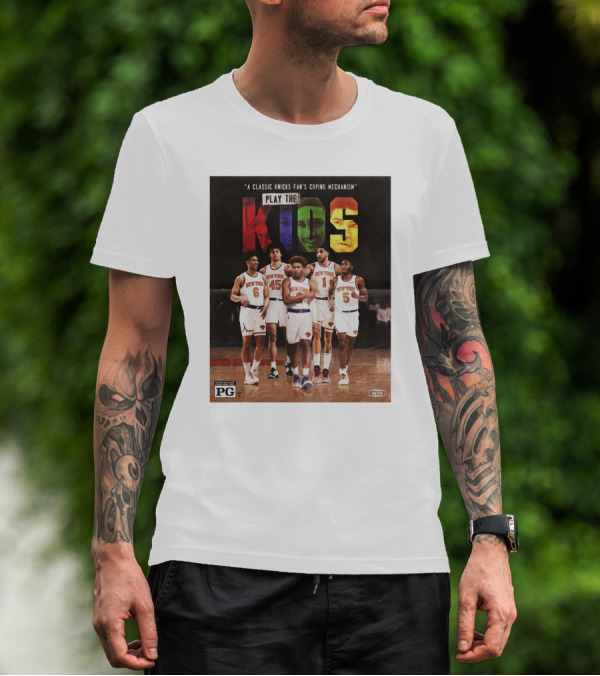 A Classic Knicks Fan Coping Mechanism Play The Kids T-Shirt