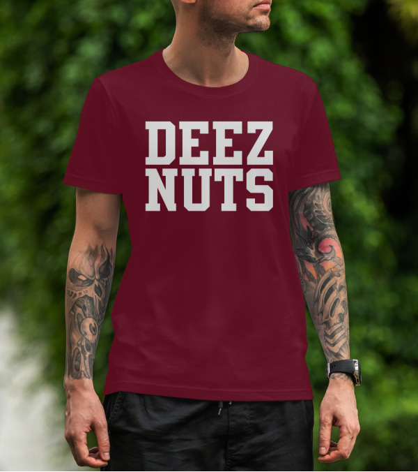 DEEZ NUTS Text Bold White On Dark T-Shirt