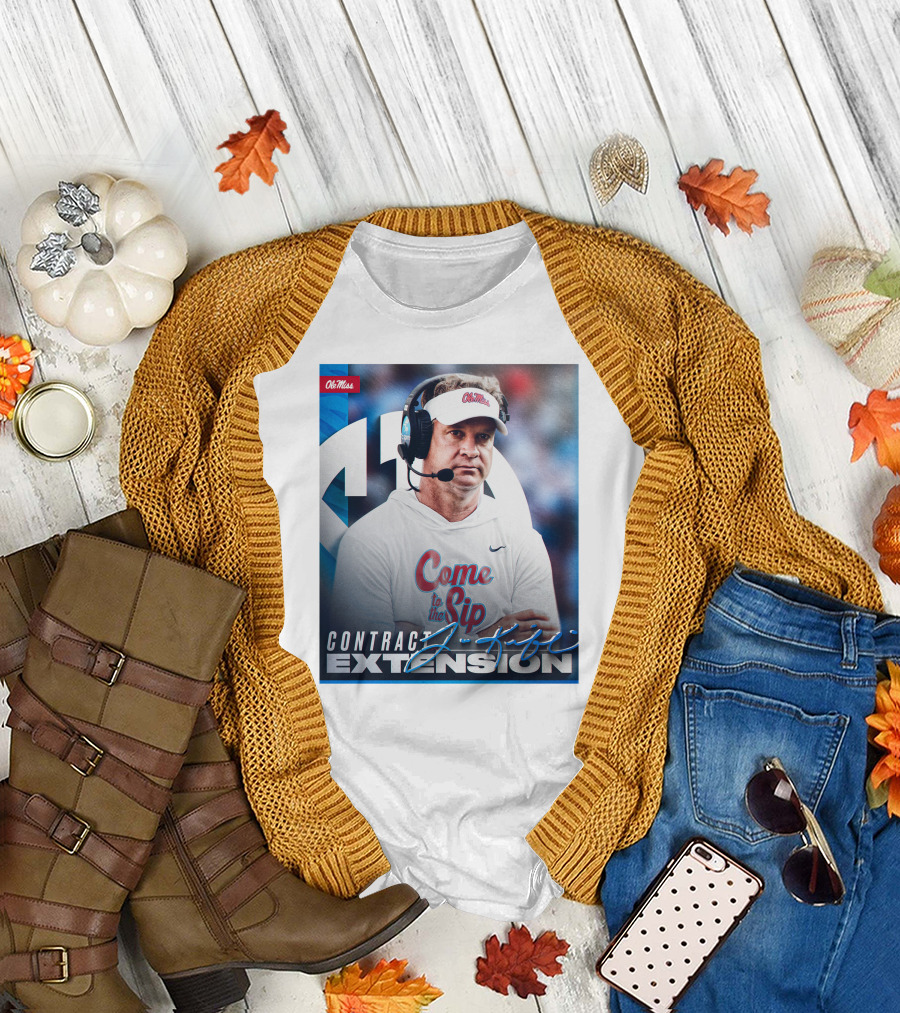 Ole Miss Come to the Sip Contract Extension T-Shirt