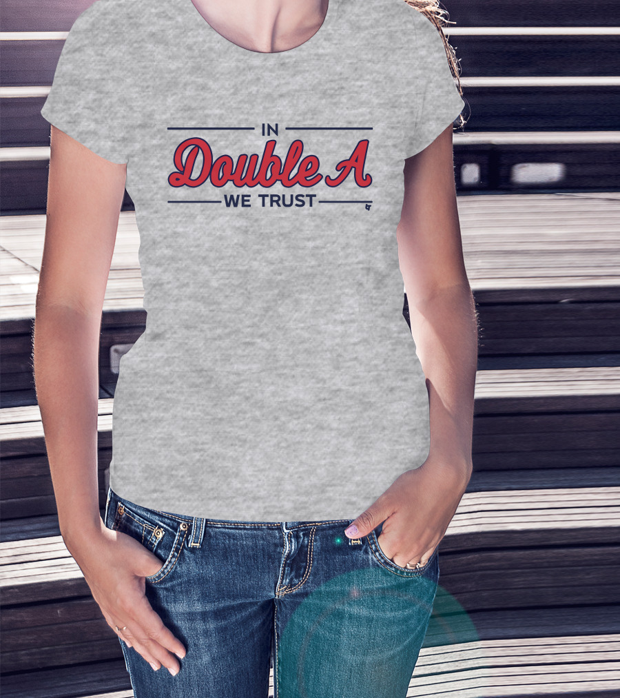 In Double A We Trust T-Shirt