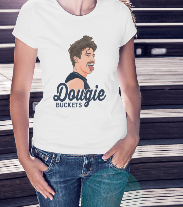 Dougie Buckets Doug Edert Basketball Player T-Shirt
