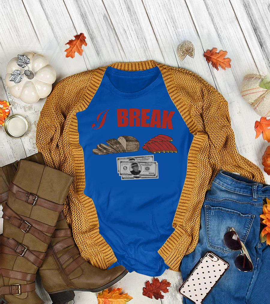I Break Bread Ribs Hundred Dollar Bills Nas Money Stack T-Shirt