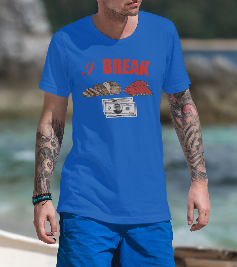 I Break Bread Ribs Hundred Dollar Bills Nas Money Stack T-Shirt