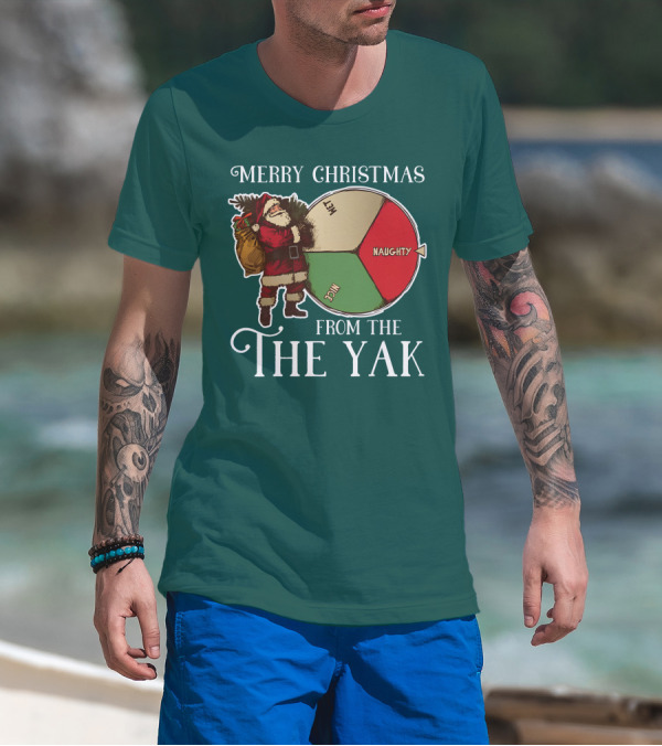 Merry Christmas From The Yak Santa's Naughty Nice Wheel T-Shirt