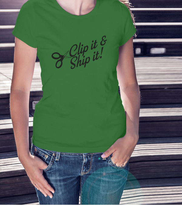 Clip It And Ship It Scissors Icon Text T-Shirt