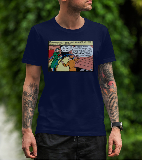 Meanwhile Lois Lane Alights At Oklahoma City Airport Thanks To Superman T-Shirt