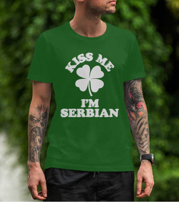 Kiss Me I’m Serbian Four-Leaf Clover St. Patrick’s Day T-Shirt