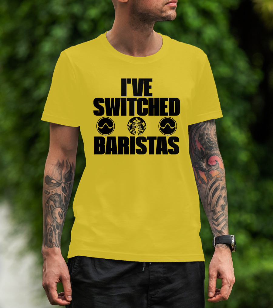 I've Switched Baristas Starbucks Pringles T-Shirt