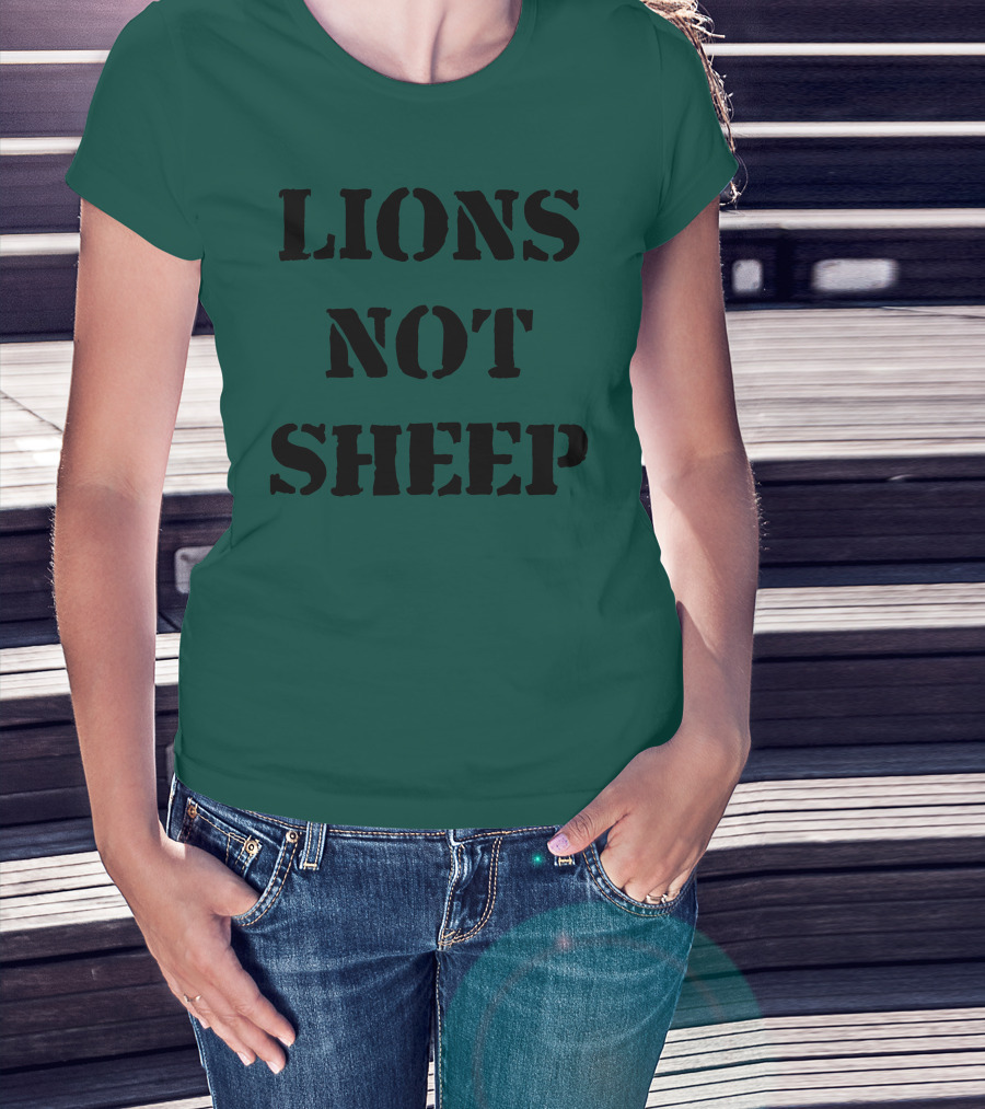 Lions Not Sheep Motivational Mindset T-Shirt
